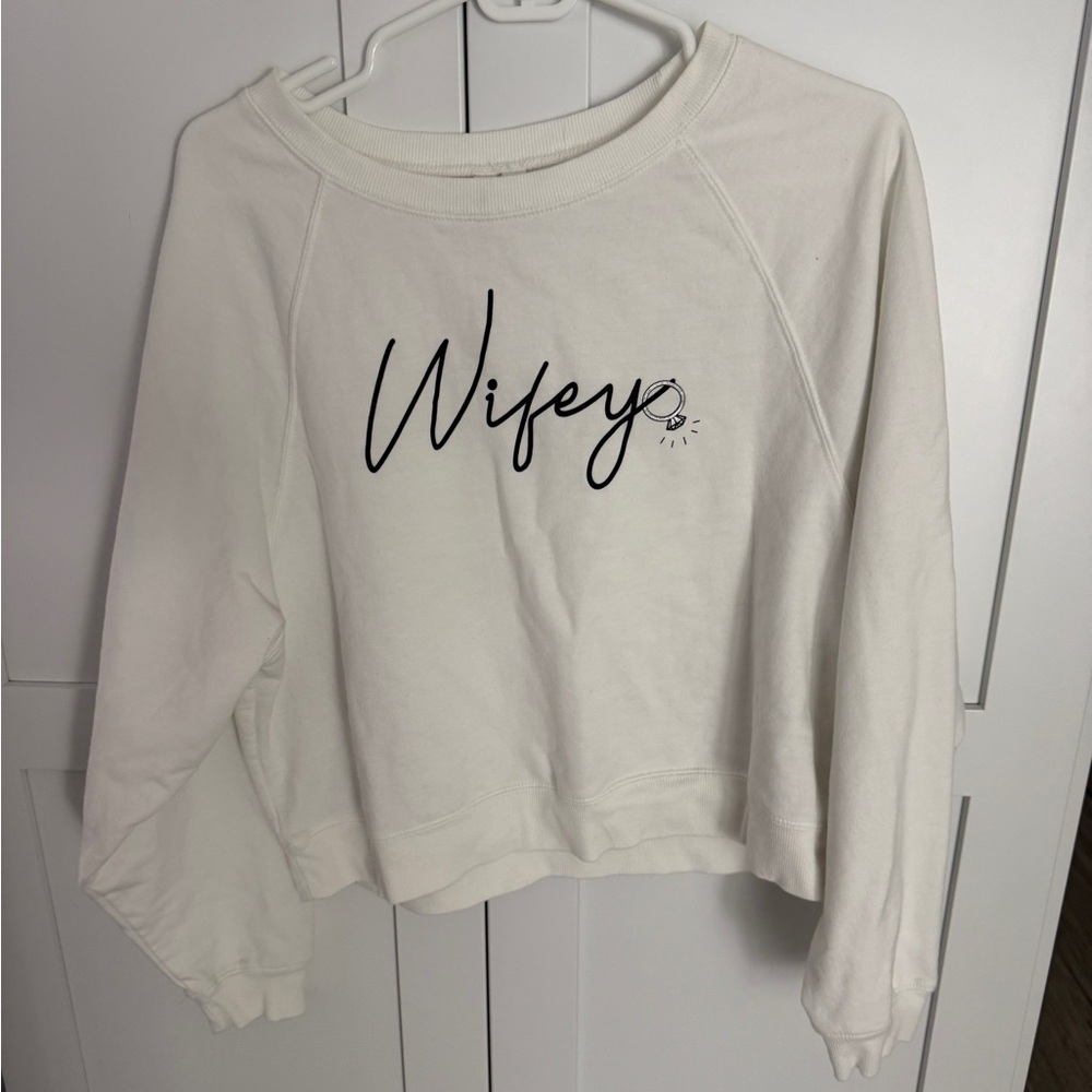 Wifey white crew neck sweater medium